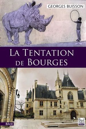 La Tentation de Bourges