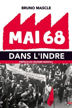 Mai 68 dans l’Indre