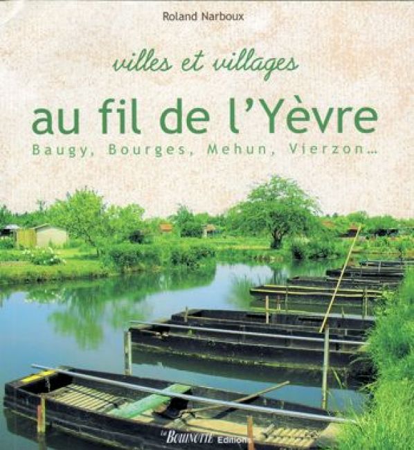 Villes et villages au fil de l'Yèvre