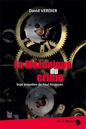 La Mécanique du crime