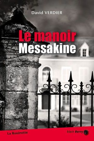 Le manoir Messakine