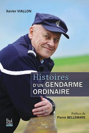 Histoires d’un gendarme ordinaire
