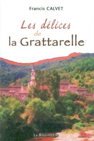 Les délices de la Grattarelle