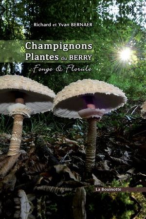 Champignons et Plantes du Berry