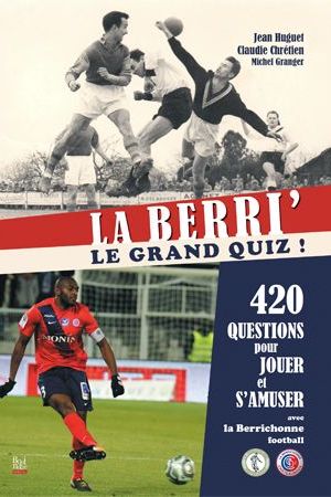 La Berri, le grand quiz !