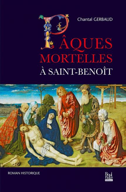 Pâques mortelles à Saint-Benoît