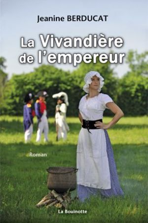 La Vivandière de l’Empereur
