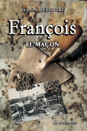 François, le maçon