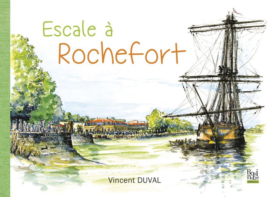 Escale à Rochefort