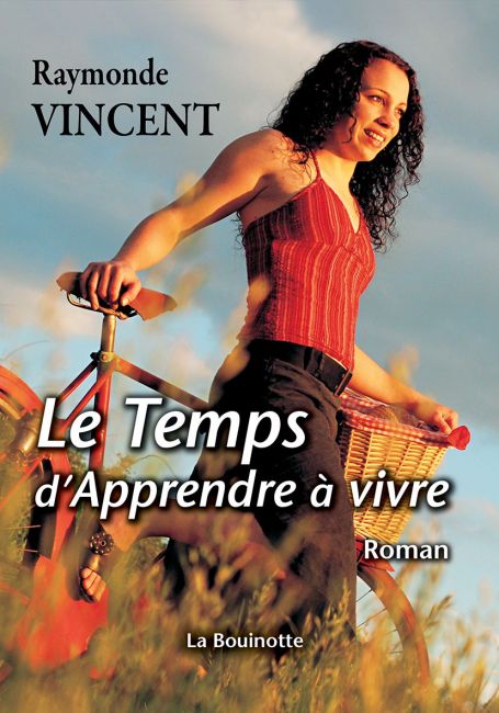 Le temps d'apprendre à vivre
