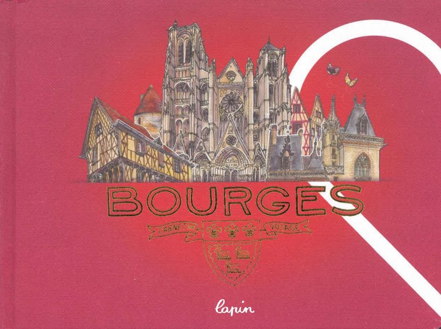 BOURGES carnet de voyage