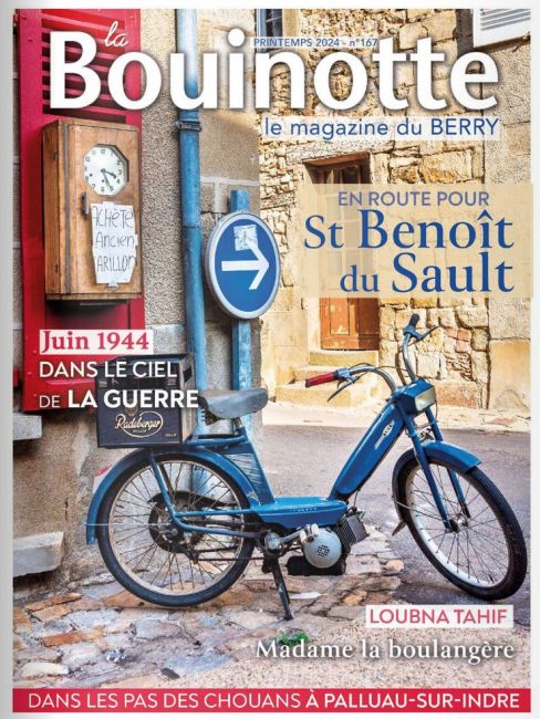 La Bouinotte, le magazine du Berry, Printemps 2024 (n°167)
