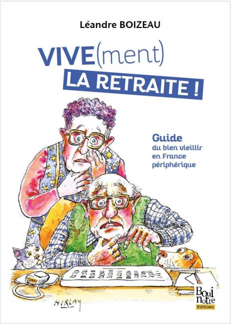 Vive(ment) la retraite !