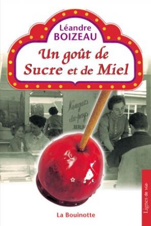 Un Goût de sucre et de miel