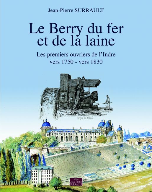 Le Berry du fer et de la laine