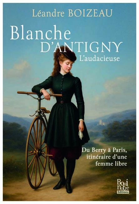 Blanche d'Antigny, l'audacieuse