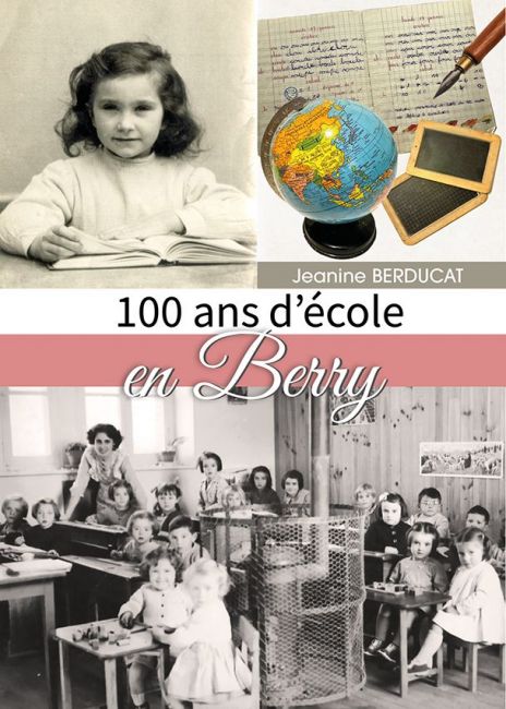 100 ans d'école en Berry