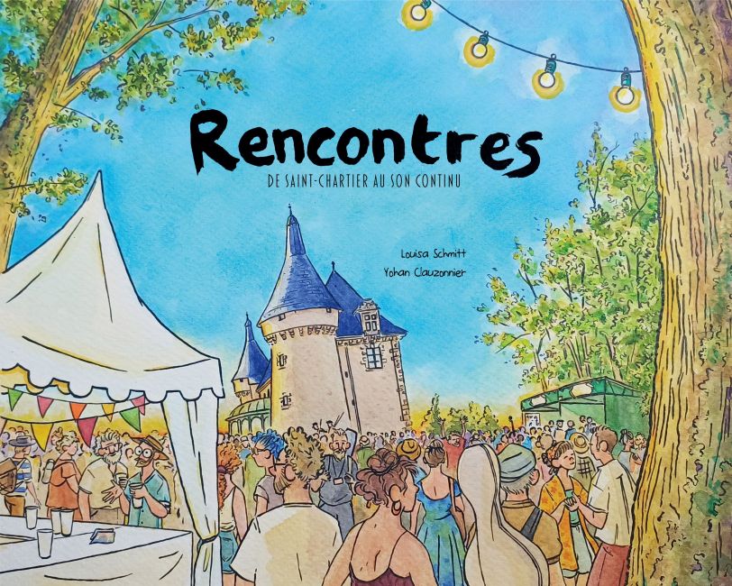 Rencontres de Saint-Chartier au Son Continu