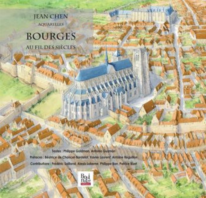 Bourges, au fil des siècles