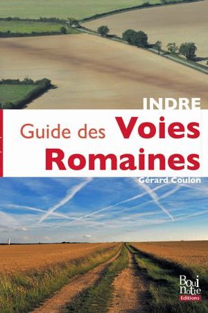 Guide des voies romaines de l'Indre