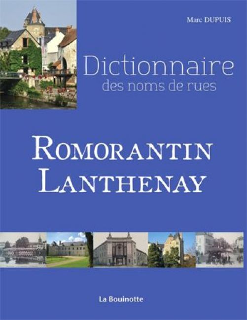 Dictionnaire des noms de rues de Romorantin-Lanthenay