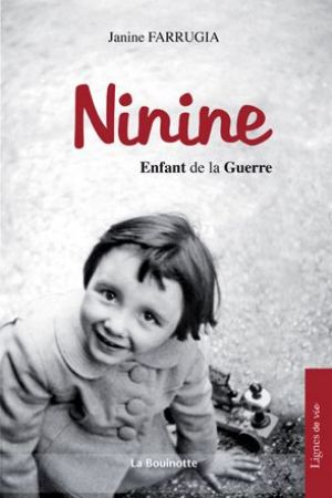 Ninine Enfant de la guerre