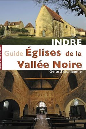 Guide des églises de la Vallée Noire