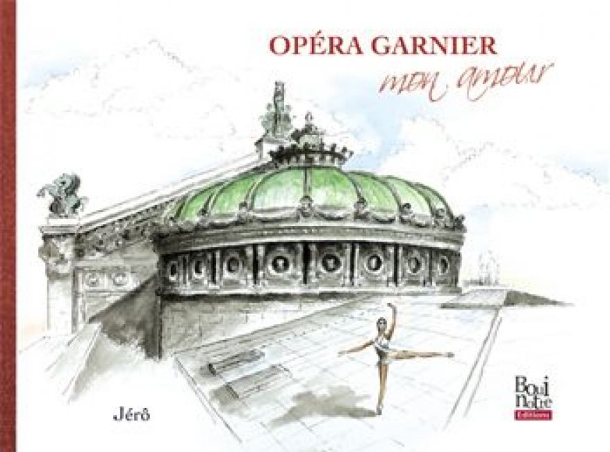 Opéra Garnier mon amour
