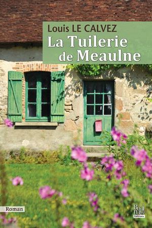 La Tuilerie de Meaulne